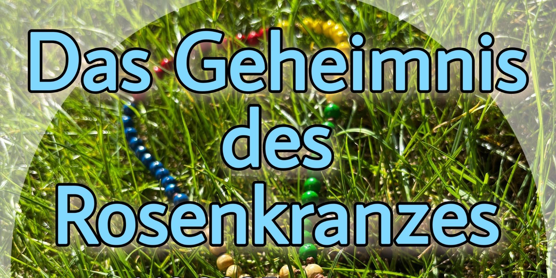 thumbnail_Plakat Das Geheimnis des Rosenkranzes
